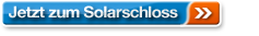 button_jetztzumsolarschloss.png